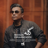 Mohsen Ebrahimzadeh - Gele