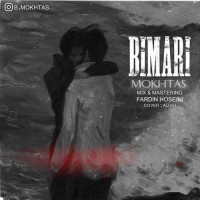 Mokhtas - Bimari