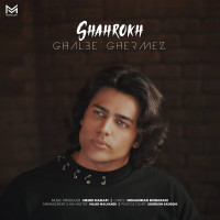 Shahrokh Mousavi - Ghalbe Ghermez