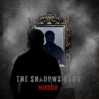 The Shadows Band - Mirror