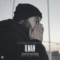 Ilman - Senden Khabar Yox