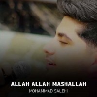 Mohammad Salehi - Allah Allah Mashallah