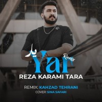 Reza Karami Tara - Yar ( Remix )