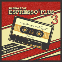 Dj Sina Azar - Espresso Plus 3