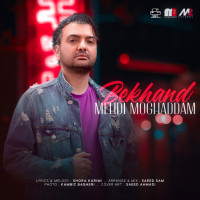 Mehdi Moghaddam - Bekhand