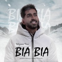 Meysam Faez - Bia Bia