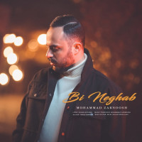 Mohammad Zarnoosh - Bi Neghab