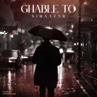 Nima Azad - Ghable To