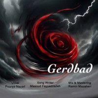 Pourya Nazari - Gerdbad