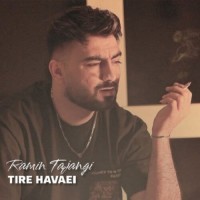Ramin Tajangi - Tire Havaei