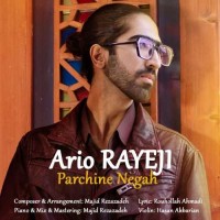 Ario Rayeji - Parchine Negah