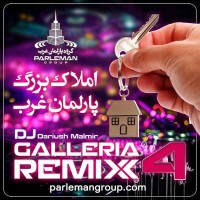 Dj Darush Malmir - Galleria Remix 4