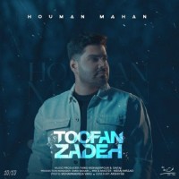 Houman Mahan - Toofan Zadeh