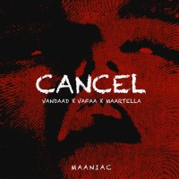Maniac - Cancel