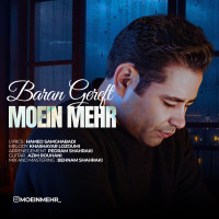 Moein Mehr - Baran Gereft