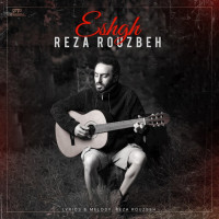 Reza Rouzbeh - Eshgh