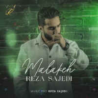 Reza Sajedi - Malakeh