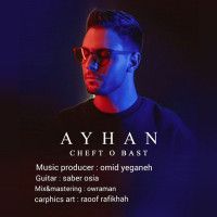 Ayhan - Cheft O Bast