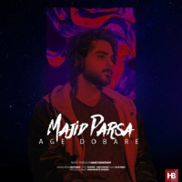 Majid Parsa - Age Dobare