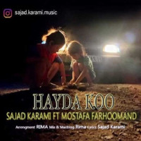 Sajad Karami & Mostafa Farhoomand - Hayda Koo