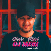 Dj Meri - Gheri Meri E01