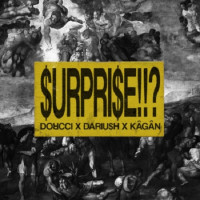 Dorcci & Dariush & Kagan - Surprise