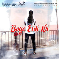 Hooman MK - Boye Eidi Ni