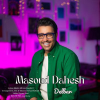 Masoud Dahesh - Delbar