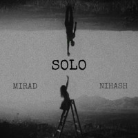 Nihash Ft Mirad - Solo