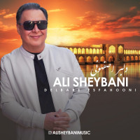 Ali Sheybani - Delbare Esfahooni