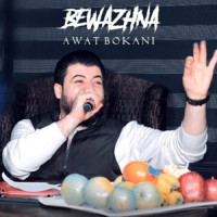 Awat Bokani - Bewazhna