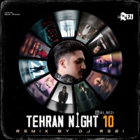 Dj Rezi - Tehran Night 10