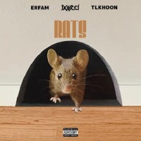 Dorcci & Erfam & Tlkhoon - Rats