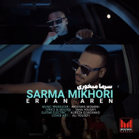 Erfan Aren - Sarma Mikhori