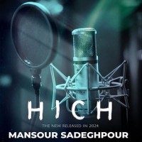 Mansour Sadeghpour - Hich