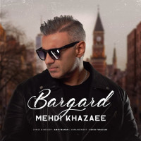 Mehdi Khazaee - Bargard
