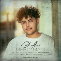 Mehdi Mani - Ghalban
