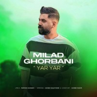 Milad Ghorbani - Yar Yar