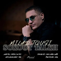 Milad Tousi - Sokoot Talkh