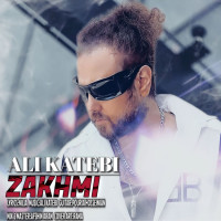 Ali Katebi - Zakhmi