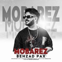 Behzad Pax - Mobarez