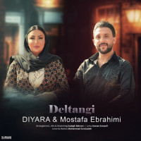 Diyara & Mostafa Ebrahimi - Deltangi