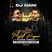 Dj Hani - Delam Tange Remix ( Majid Razavi )