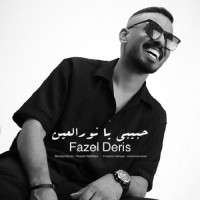 Fazel Deris - Habibi Ya Noralein