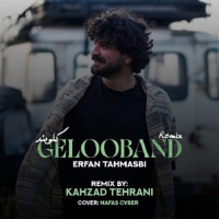 Kahzad Tehrani - Geloband ( Remix )