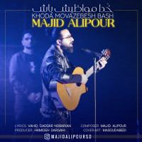Majid Alipour - Khoda Movazebesh Bash