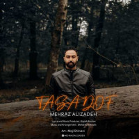 Mehraz Alizadeh - Tasadof