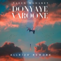 Saeed Modarres - Donyaye Varoone ( Allrizo Extended )
