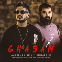 Alireza Ghasemi Ft Behzad Pax - Ghasam