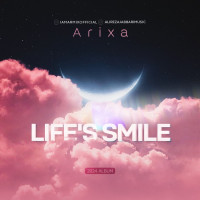 Arixa - Lifes Smile